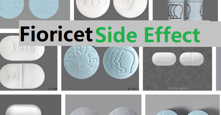 Fioricet Side Effects